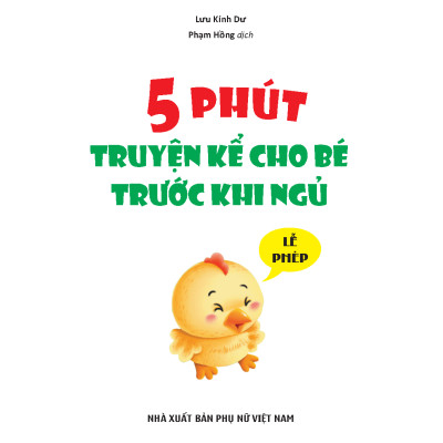 5 Phút Truyện Kể Cho Bé Rước Khi Ngủ - Lễ Phép (2022)