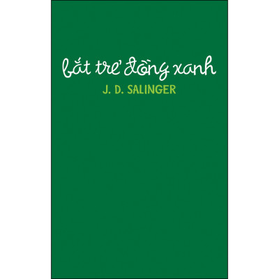 Combo 2 Cuốn sách: Bắt Trẻ Đồng Xanh (Tái Bản 2020) + Tâm Lý Học Thành Công