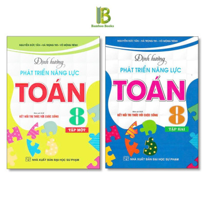 Sách - Định Hướng Phát Triển Năng Lực Toán Lớp 8 - Bám Sát SGK Kết Nối Tri Thức Với Cuộc Sống - Hồng Ân