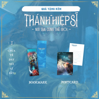Thánh Hiệp Sĩ Nơi Tận Cùng Thế Giới - Tập 3 - Tặng Kèm Postcard + Bookmark