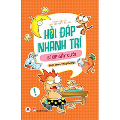 Hỏi Đáp Nhanh Trí - Bí Kíp Gây Cười