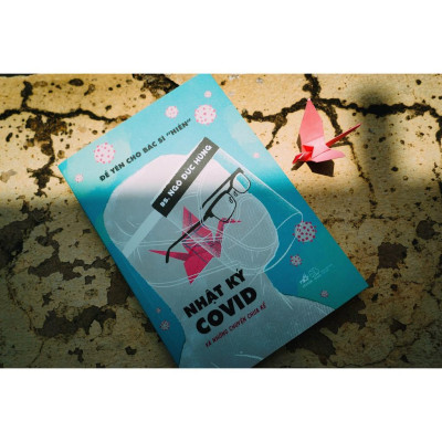 Sách - Để yên cho bác sĩ "hiền" 2 - Nhật ký Covid và những chuyện chưa kể