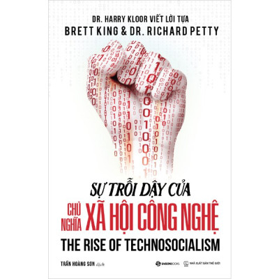 Sự Trỗi Dậy Của Chủ Nghĩa Xã Hội Công Nghệ
