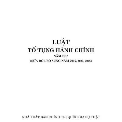 Luật Tố tụng hành chính năm 2015 (sửa đổi, bổ sung năm 2019, 2024, 2025)