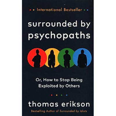 Surrounded By Psychopaths