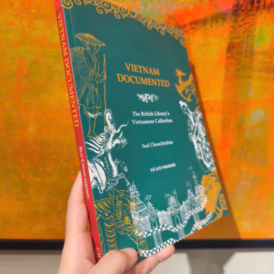 Sách - Vietnam Documented: The British Library’s Vietnamese Collection by Sud Chonchirdsin-Explore Vietnam’s rich literary and graphic design history/Thế Giới Publishers