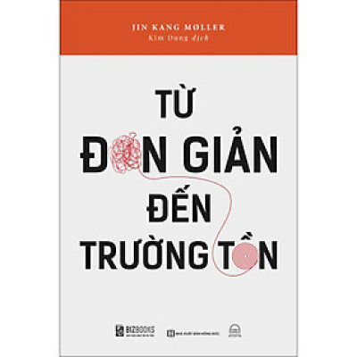Từ đơn giản đến trường tồn