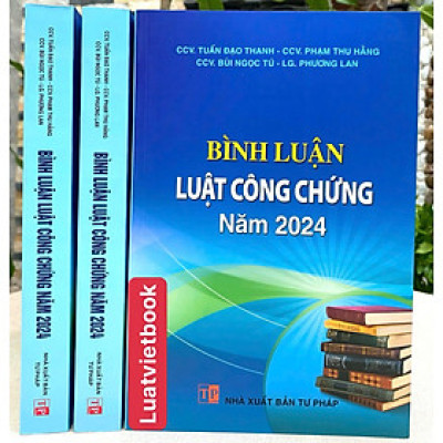 Bình Luận Luật Công Chứng Năm 2024