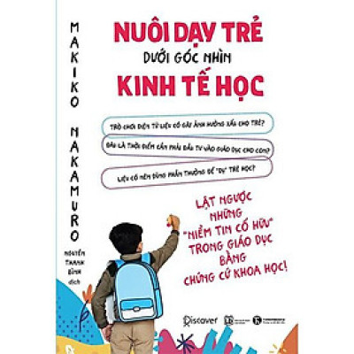 Nuôi dạy trẻ dưới góc nhìn Kinh tế học