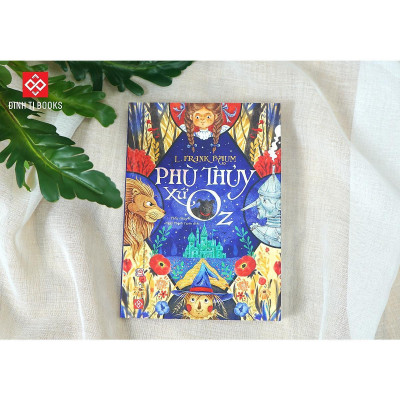 Sách - Phù Thủy Xứ Oz - L. Frank Baum - Đinh Tị Books