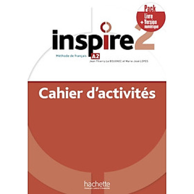 Sách học tiếng Pháp INSPIRE 2 - PACK CAHIER D