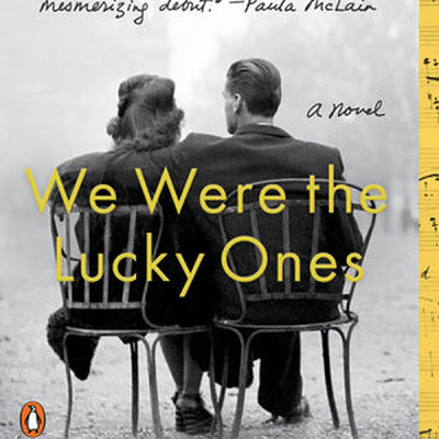 We Were the Lucky Ones: A Novel
