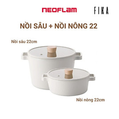 [Hàng chính hãng] Bộ 2 nồi 22cm nông & sâu chính hãng Fika Neoflam - Hàn Quốc. Hàng có sẵn giao ngay