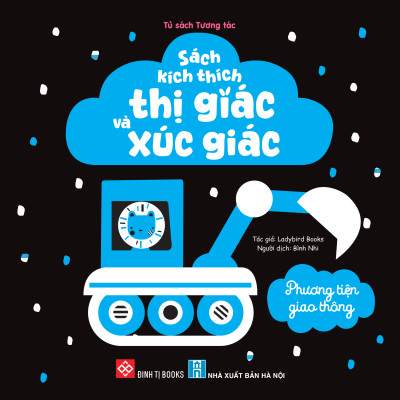 Sách - Sách Kích Thích Thị Giác Và Xúc Giác - Phương Tiện Giao Thông - Bìa Cứng