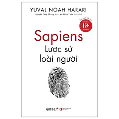Sapiens - Lược Sử Loài Người - Ấn Bản Bỏ Túi - Yuval Noah Harari - Nhà xuất bản Tri Thức