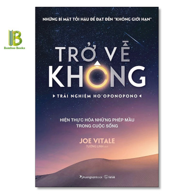 Combo 2 Tác Phẩm Của Joe Vitale: Không Giới Hạn - Khám Phá Ho