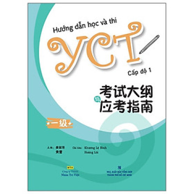 Hướng Dẫn Học Và Thi YCT - Cấp Độ 1