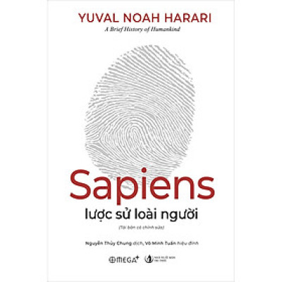 Sapiens Lược Sử Loài Người (*** Sách Bản Quyền ***)