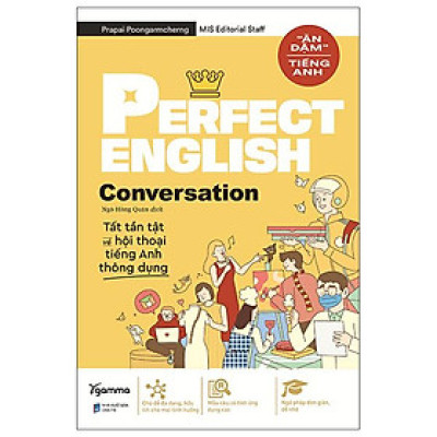 Perfect English Conversation  - Tất Tần Tật Về Hội Thoại Tiếng Anh Thông Dụng