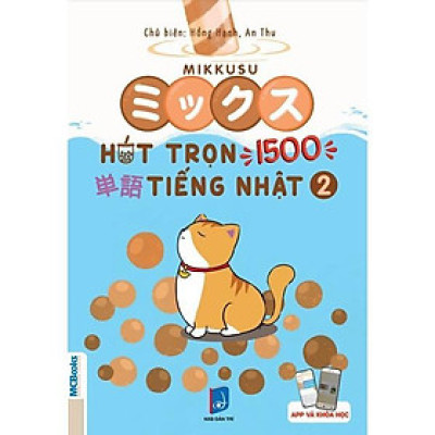 Hút trọn 1500 từ vựng tiếng Nhật – Tập 2 - Kèm app học - Bản Quyền