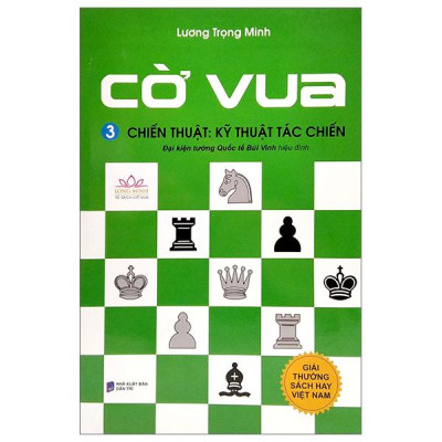 Sách - Cờ Vua - Tập 3 - Chiến Thuật Kỹ Thuật Tác Chiến (Tái Bản 2024)