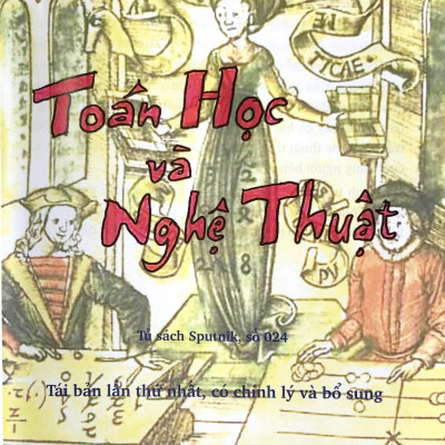 Toán Học và Nghệ thuật (Tái Bản)