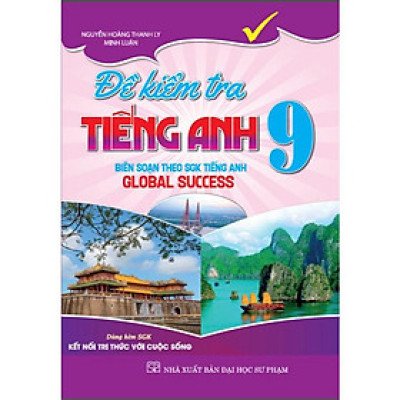 Sách - Đề kiểm tra tiếng anh 9 (dùng kèm sgk kết nối) (HA-MK1)