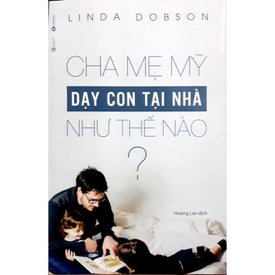 Cha Mẹ Mỹ Dạy Con Tại Nhà Như Thế Nào?  - Bản Quyền