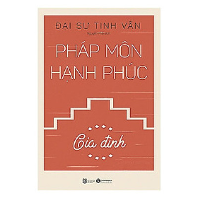 Pháp môn hạnh phúc – Gia đình -  Bản Quyền