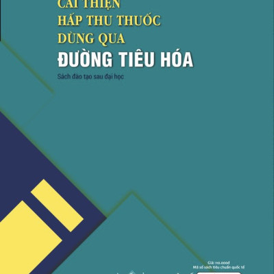 Sách - Cải thiện hấp thu thuốc dùng qua đường tiêu hóa
