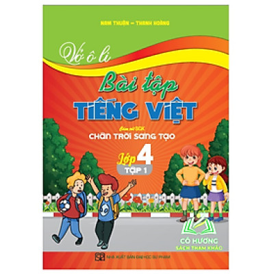 Sách - Vở ô li bài tập tiếng Việt lớp 4 tập 1 (bám sát SGK Chân trời sáng tạo) - HA