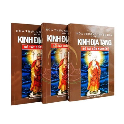 Kinh Địa Tạng Bồ Tát Bổn Nguyện Giảng Giải (Bộ 3 Tập) - Hoà Thượng Tuyên Hoá