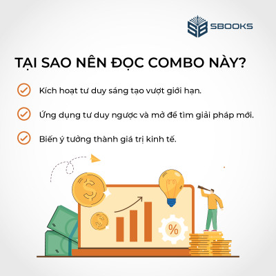 Combo 4 Cuốn Sách: Tư Duy Ngược + Tư Duy Mở + Biến Mọi Thứ Thành Tiền (Quyển 1 + 2) - SBOOKS