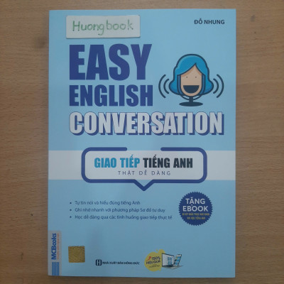 Sách - Easy English Conversation – Giao tiếp tiếng Anh thật dễ dàng - Học Kèm App Online