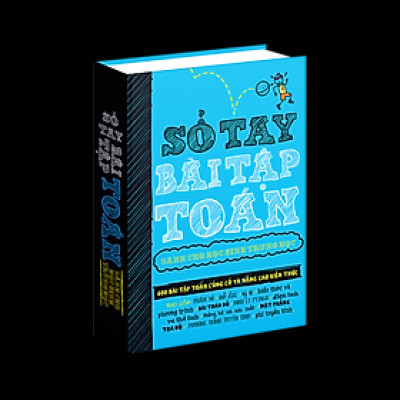 Sách Toán Học - Sổ Tay Bài Tập Toán - Á Châu Book - Tổng Hợp Kiến Thức Toán Học Từ Lớp 4 Đến lớp 9