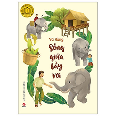 Sống Giữa Bầy Voi - Vũ Hùng
