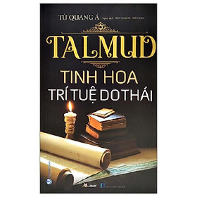 Sách TalMud - Tinh Hoa Trí Tuệ Do Thái