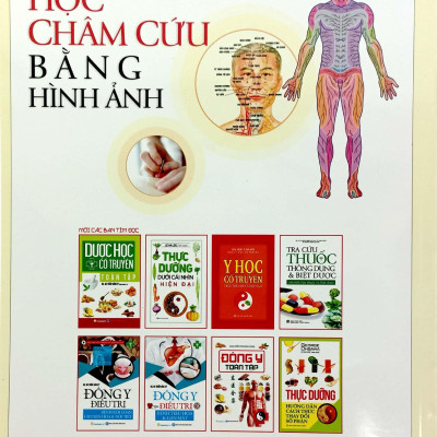 Học Châm Cứu Bằng Hình Ảnh (Tái Bản Có Chỉnh Sửa Bổ Sung)