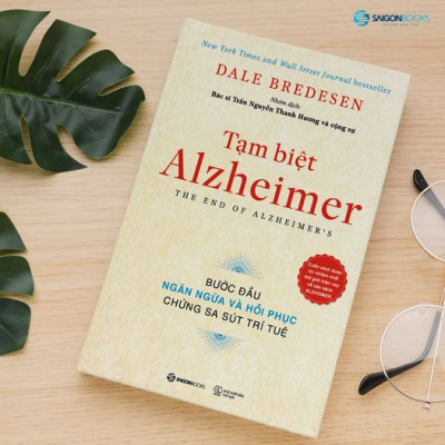 Tạm biệt Alzheimer: Bước đầu ngăn ngừa và phục hồi chứng sa sút trí tuệ (The End of Alzheimer
