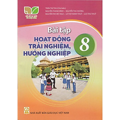 Sách Bài Tập Hoạt Động Trải Nghiệm, Hướng Nghiệp 8- Kết Nối Tri Thức (Kèm Nilon bọc Sách)