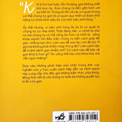 Gan Ơi Là Gan - Người Hùng Thầm Lặng Trong Cơ Thể Giúp Chúng Ta Sống Lâu Và Khỏe Mạnh