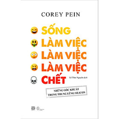 Sống-Làm Việc-Làm Việc-Làm Việc-Chết