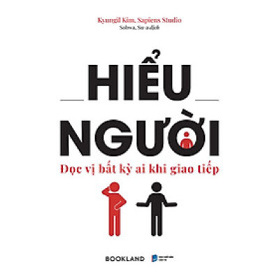 Hiểu Người (Đọc Vị Bất Kỳ Ai Khi Giao Tiếp) - Bản Quyền