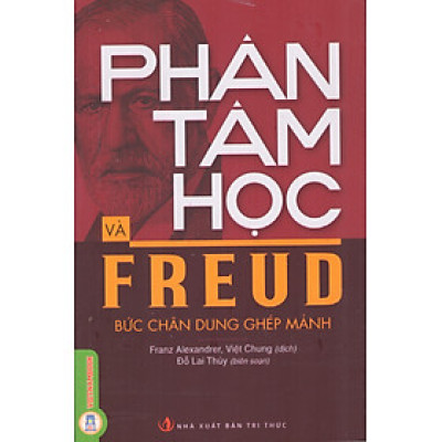 Phân tâm học và Freud - Bức chân dung ghép mảnh