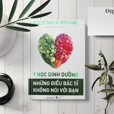 Y Học Dinh Dưỡng - Những Điều Bác Sĩ Không Nói Với Bạn