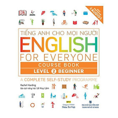 Tiếng Anh Cho Mọi Người - English For Everyone Course Book Level 2 Beginner