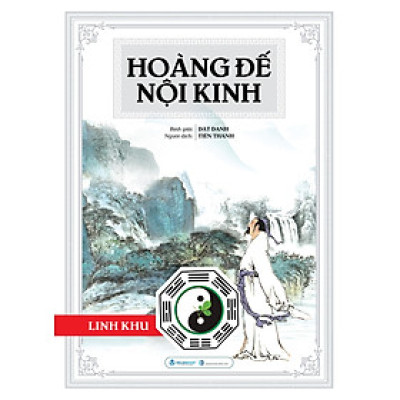 Hoàng Đế Nội Kinh - Linh Khu