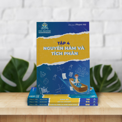 Ôn luyện THPT quốc gia tập 4 Nguyên Hàm Và Tích Phân