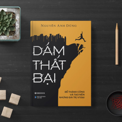 Combo 2 Cuốn : Dám Làm Giàu + Dám Thất Bại - SBOOKS