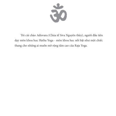 YOGA SOI SÁNG: Thánh Kinh Của Yoga Hiện Đại - Những Triết Ký Và Hướng Dẫn Thực Hành Bởi Bậc Thầy B. K. S. Iyengar